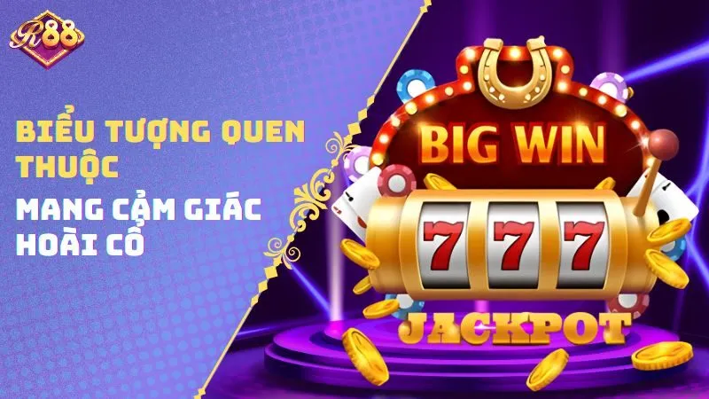 Biểu tượng quen thuộc mang cảm giác hoài cổ