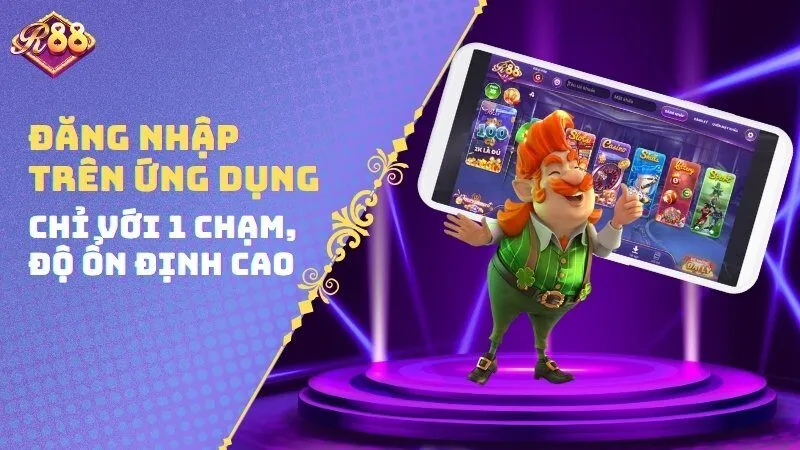 Đăng nhập trên ứng dụng chỉ với 1 chạm, độ ổn định cao