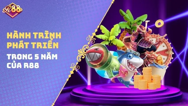 Hành trình phát triển trong 5 năm của R88